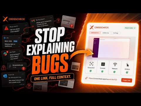 Stop Explaining Bugs: Capture Full Context in One Click | Crosscheck Tutorial