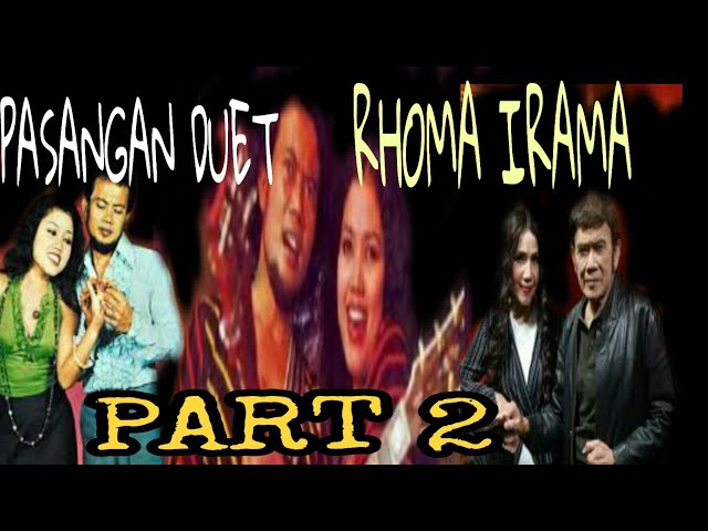 Pasangan Duet Rhoma Irama - PART 2 class=