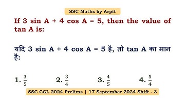 If 3 sin A + 4 cos A = 5, then the value of tan A is: