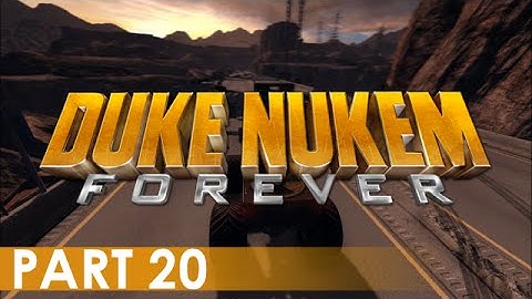 Duke Nukem Forever - A Playthrough, Part 20