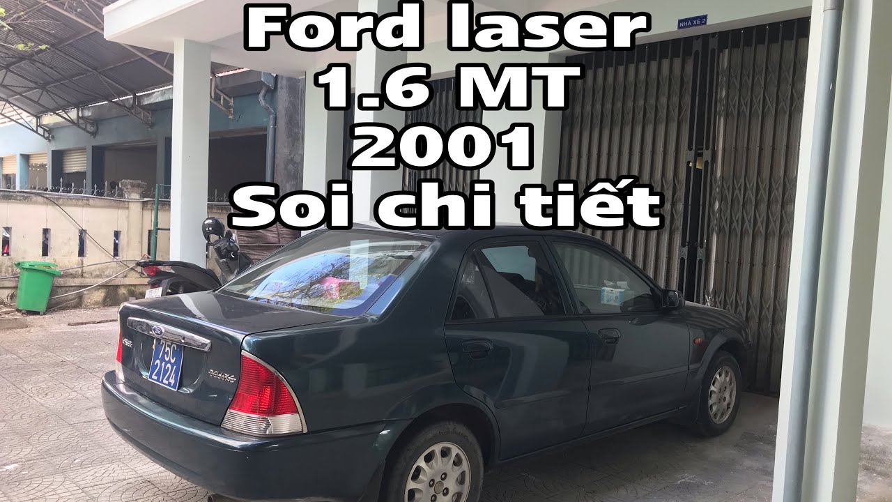 ĐÃ BÁN  Ford laser 2001  Xe  Ngành  Đi Ngon  Máy Nhật Khung Gầm Của  Ford Thì Còn Gì Bằng  YouTube