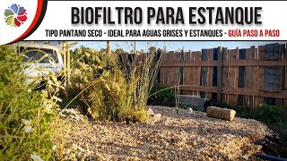 Filtro BIOLÓGICO para ESTANQUE con PECES, sirve para AGUAS GRISES  Tipo PANTANO SECO TRANSITABLE