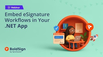 Embed eSignature Workflows in Your .NET App