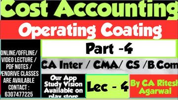 OPERATING COSTING -4 || Cost Accounting || CA || CMA || CS || B.Com