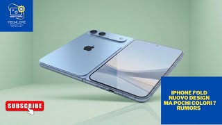 iPhone Fold nuovo design ma pochi colori ? | Rumors