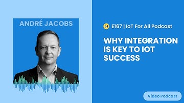 Why Integration is Key to IoT Success | IoT.nxt