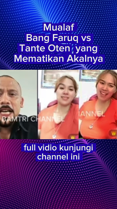 Muslim convert Bang Faruq vs Aunt Oten