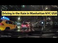 Driving in the Rain in Manhattan NYC USA