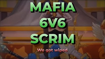 Mafia 6v6 Scrim We got wiped