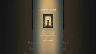 Don’t Feed The Spark