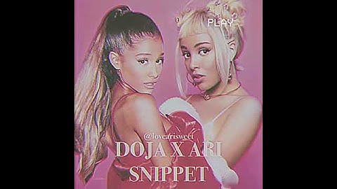 Ariana Grande X DOJA CAT ~ LOVE BOY SNIPPET UPCOMING COLLAB (Song leaked?)
