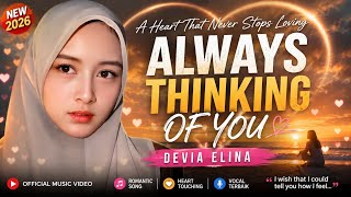 Download lagu ALWAYS THINKING OF YOU – DEVIA ELINA #music #lagu #songlyrics 