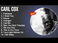 Carl Cox Mix - Carl Cox Greatest Hits - I Want You, Nexus, Avenger, Call Me