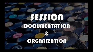 Making Records with Eric Valentine - Documentation and Organization (FIXED!)