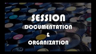 Making Records with Eric Valentine  Documentation and Organization (FIXED!)