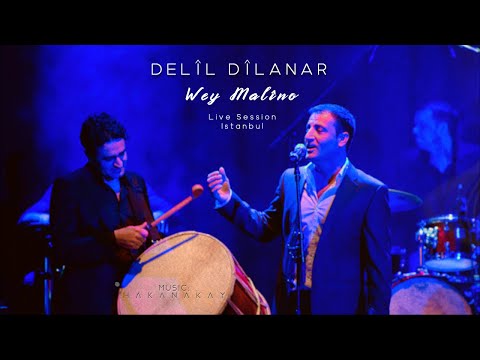 Delîl Dîlanar - Wey Malîno - Live Session,Istanbul