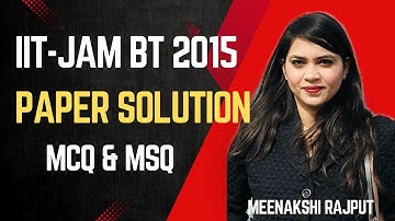 Target IIT-JAM 2025 | IIT-JAM Biotechnology 2015 PYQs Solution | Part- I | Meenakshi Rajput