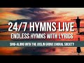 All Day Hymns The Best Hymns 24 7 Hymns With On Screen Lyrics Live Stream All Day Hymns The Best Hymns 24 7 Hymns With On Screen Lyrics Live Stream
