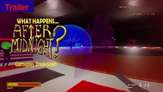 What Happens After Midnight Gameplay Loop Breakdown Trailer