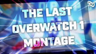 FAREWELL OVERWATCH 1. EPIC MONTAGE!