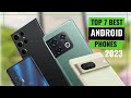 Android excellence top 7 best android phones 2023