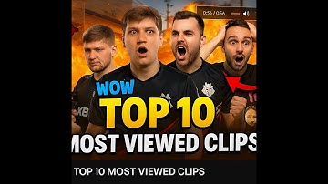The 10 most viewed clips in the history of CS2