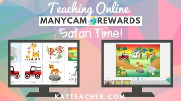 Safari Reward System for Manycam for the ESL Classroom