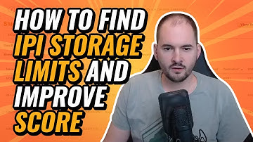 How to Find IPI Storage Limits and Improve Score - My Amazon Guy