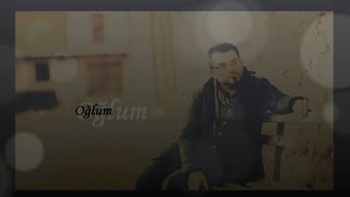 Oğlum -Semih Baykara & Siir Huriye Erdugan