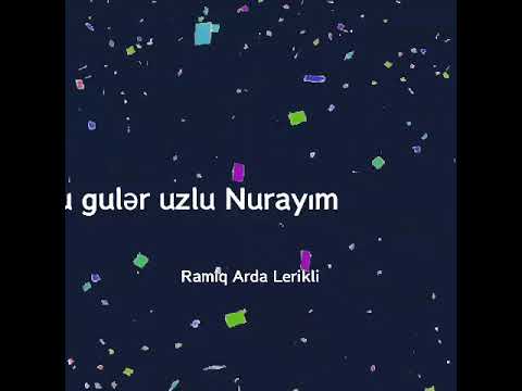 Ramiq Arda Nuray adı ( video, şeir ) şeir sözləri Ramiq Arda