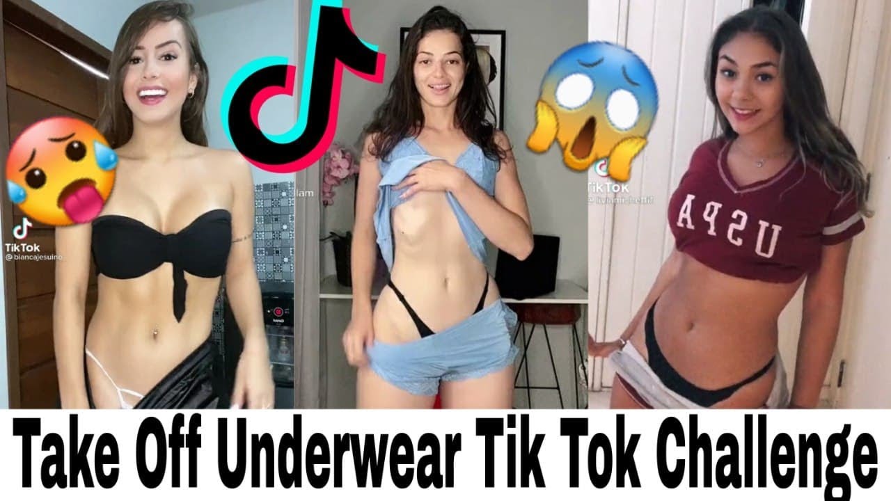 TOP Take Off Underwear Tik Tok Challenge I New Trend 