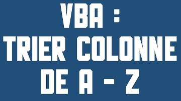VBA Trier une colonne par ordre alphabétique