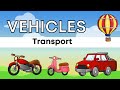 Vehicles Name in English for Kids 🚗🚕 | Learn Transport | Preschool Learning
