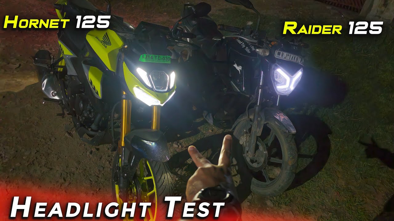 Honda CB 125 Hornet  vs  TVS Raider 125  : Headlight Test  in Night