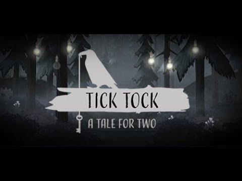 Tick Tock: A Tale for Two - Chapter 2 (Player 2 Perspective)