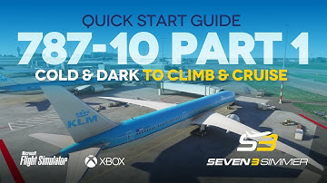 787-10  Quick Start Guide TUTORIAL PART 1 #microsoftflightsimulator #msfs2020 #msfs #boeing787