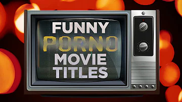 Funny Porno Movie Names [Jersey Joe # 291]