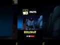 Blitzwolf Ben 10 Awesome Facts #shorts