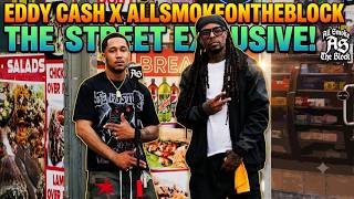 Eddy Cash x ALLSMOKEONTHEBLOCK