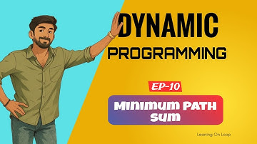 Dynamic Programming Ep 10 : Minimum Path Sum |தமிழ் | Tutorial | Java| Leetcode | Interview Question