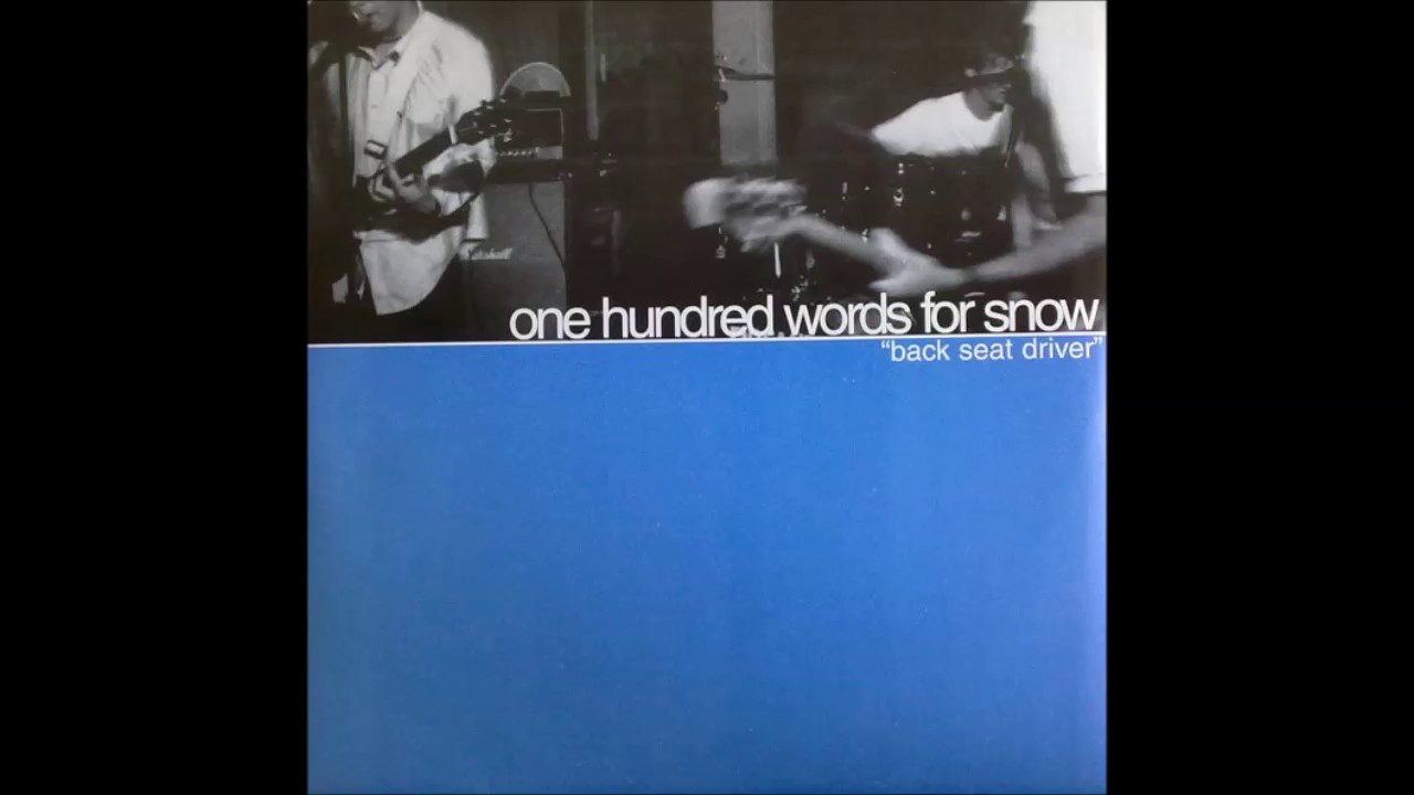 One Hundred Words For Snow - Backseat Driver