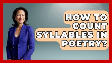 How To Count Syllables In Poetry? - Tales And Texts