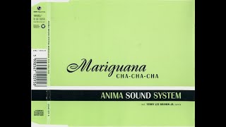 Anima Sound System - Mariguana Cha Cha Cha (Terry Lee Brown Junior Remix) Resimi