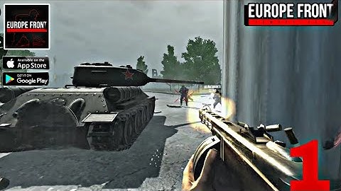 Europe Front Remastered  Walkthrough Part 1  (iOS, Android)