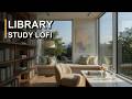 Library Study Ambience 🎧 Lofi Focus Music | 90 Minutes