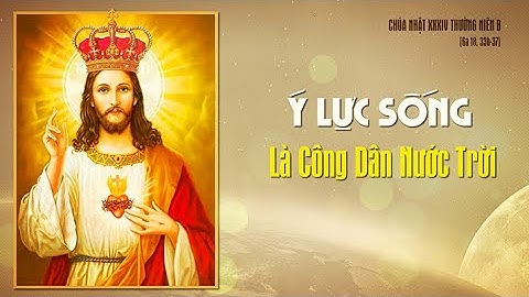 Bài ca ý lực tuần 34 - Lễ Chúa Kitô Vua Vũ Trụ /Song ngữ/ Tiếng Êđê & Tiếng Việt