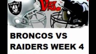 BRONCOS VS RAIDERS WEEK 4 (2012)
