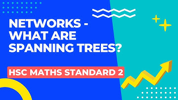 Spanning Trees & Minimum Spanning Trees - Networks