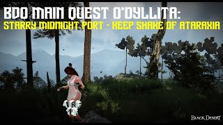 BDO Main Quest O dyllita Part 2 Starry Midnight Port - Keepshake Ataraxia