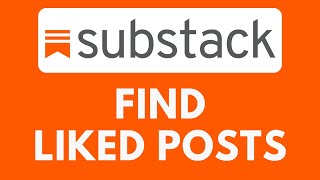 How To Find Liked Posts on Substack